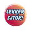 button met opdruk Lekker sjtök!
